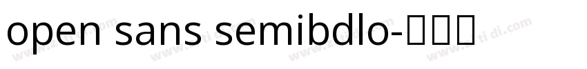 open sans semibdlo字体转换